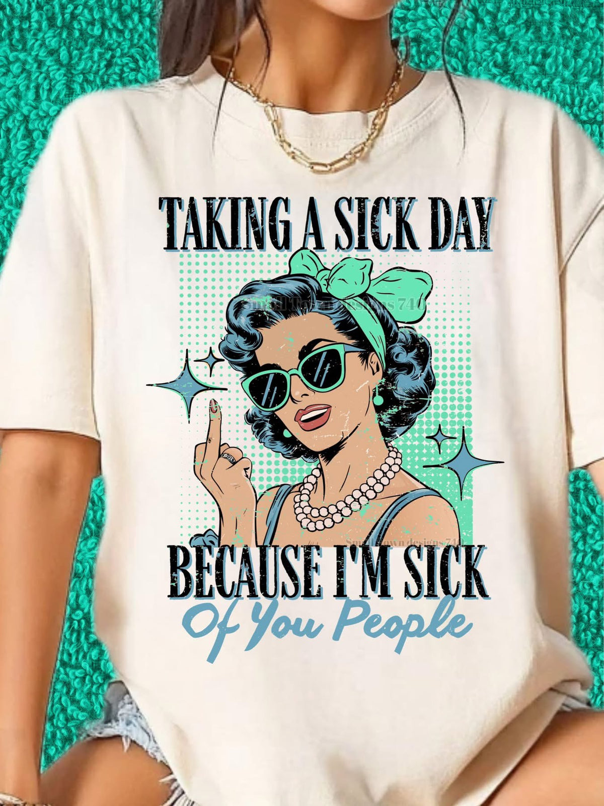 Taking a Sick Day - Women's Tee Sarcastic Gift for Her printed apparel by Baylees Creations