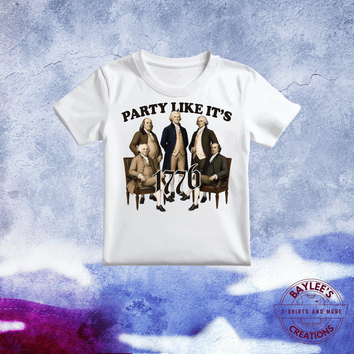 Party Like It's 1776 Unisex T-Shirt printed apparel by Baylees Creations