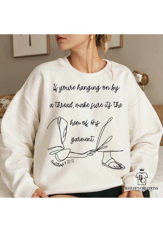 By His Hem Sweatshirt Faith Unisex printed apparel by Baylees Creations