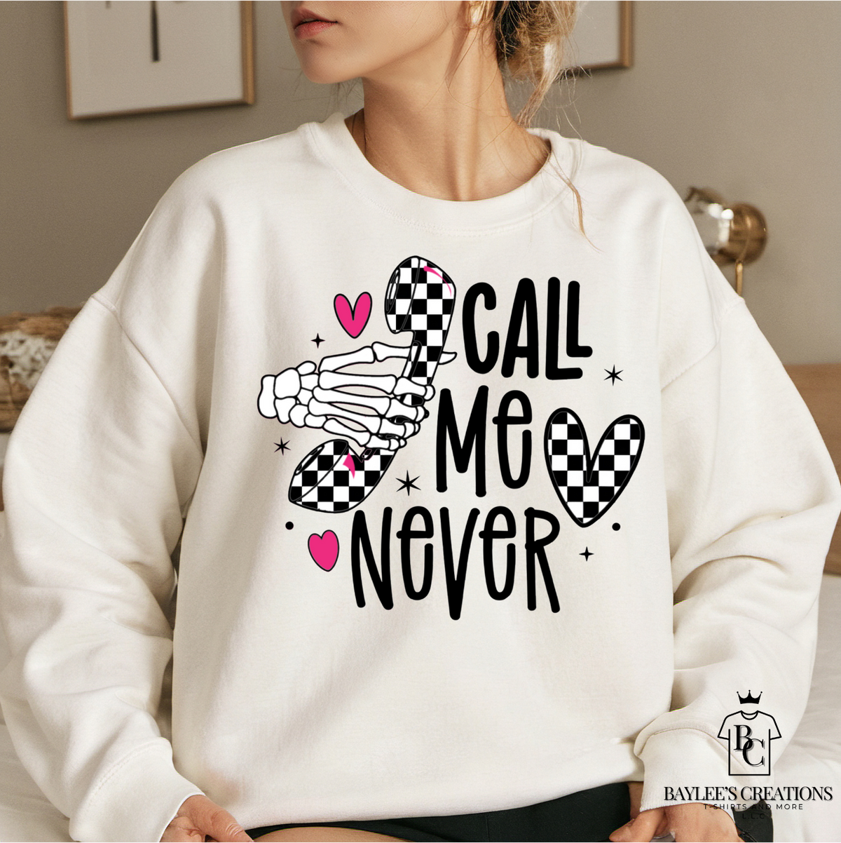 Call Me Never - Women's Sweatshirt printed apparel by Baylees Creations