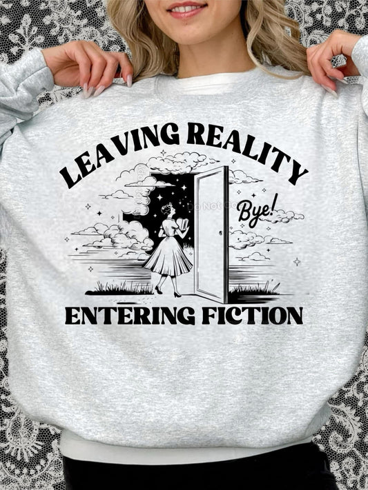 Leaving Reality and Entering Fiction - Women's Sweatshirt printed apparel by Baylees Creations