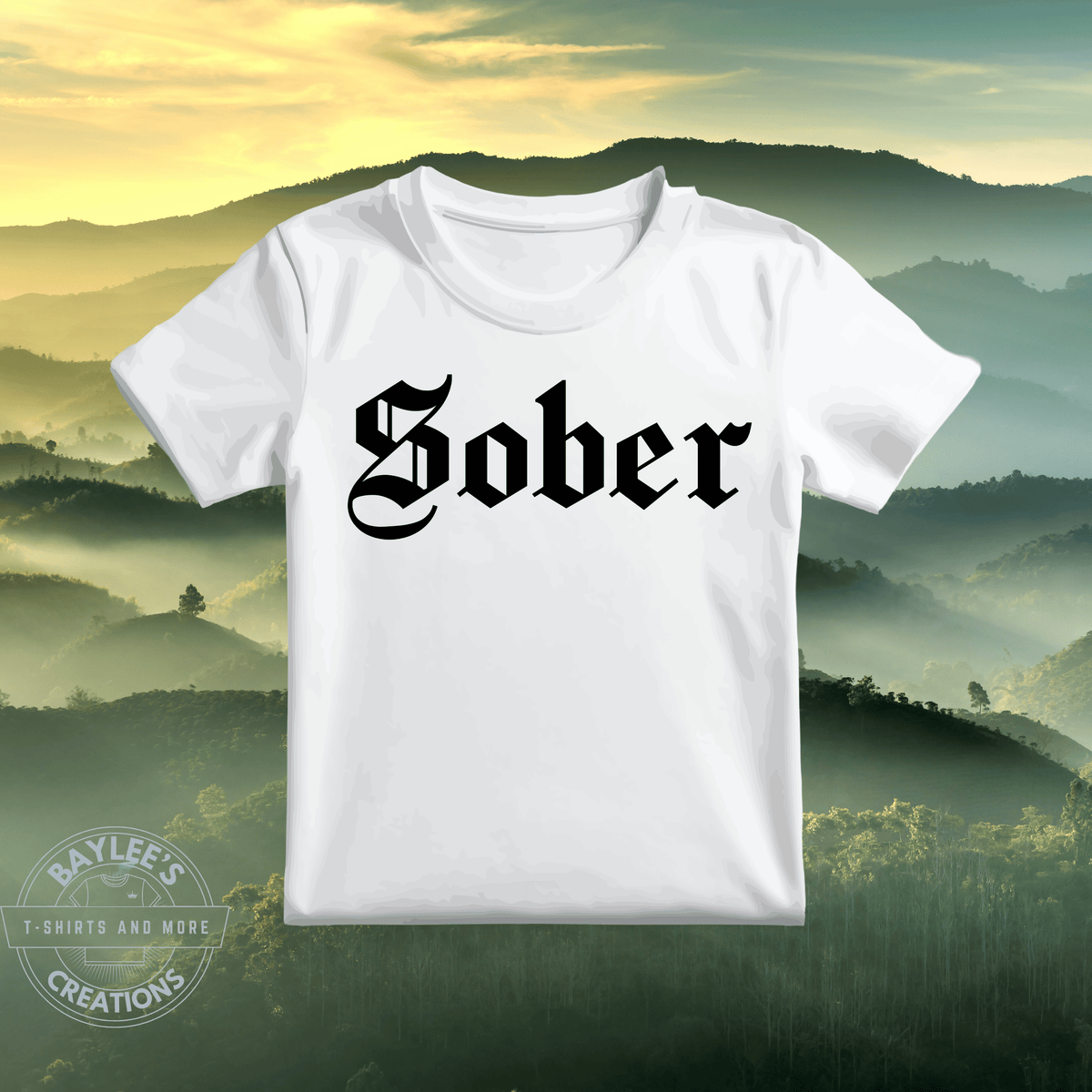 Sober T-Shirt printed apparel by Baylees Creations