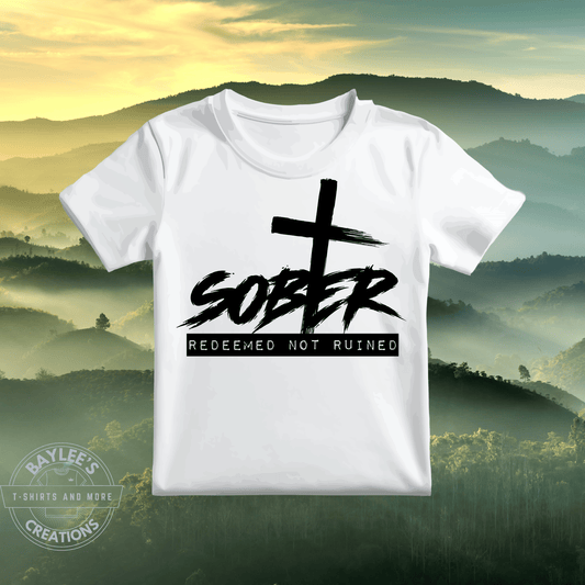 Sober Redeemed Not Ruined Christian T-Shirt printed apparel by Baylees Creations