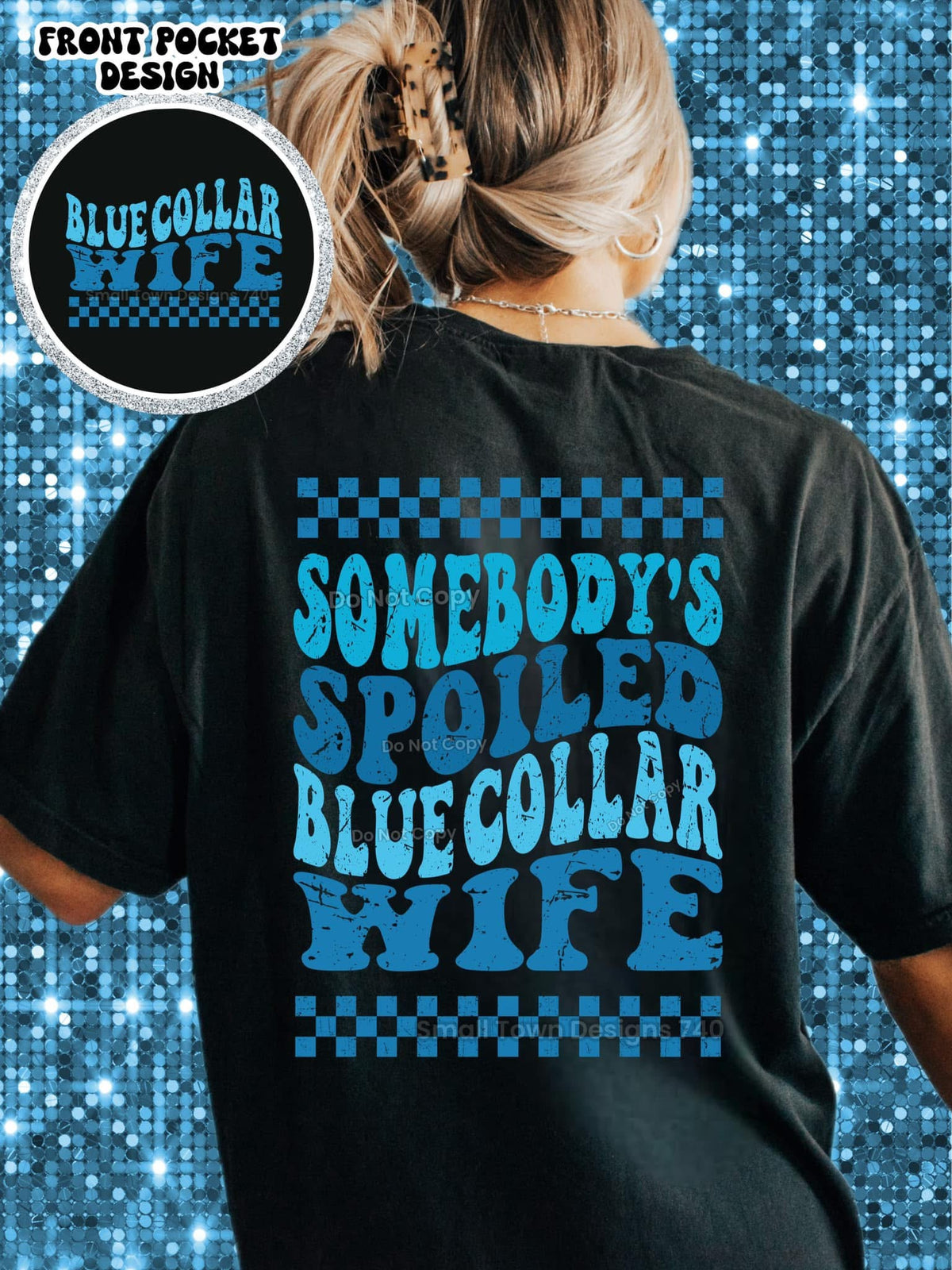 Spoiled Blue Collar Wife - Women's Tee printed apparel by Baylees Creations
